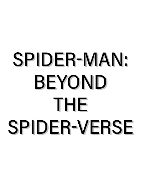 Spider-Man : Beyond the Spider-Verse