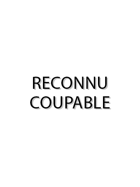 Reconnu coupable