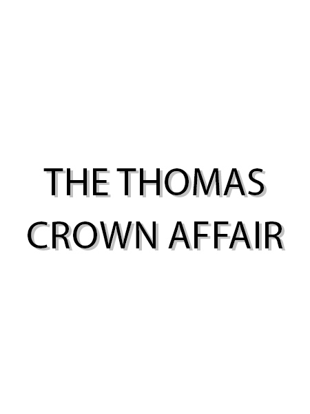 The Thomas Crown affair