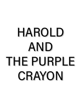 Harold and the Purple Crayon