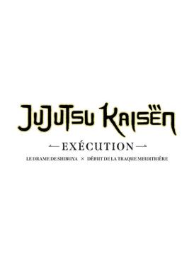 Jujutsu Kaisen : Exécution