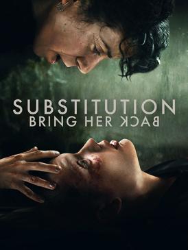 Substitution – Bring her back